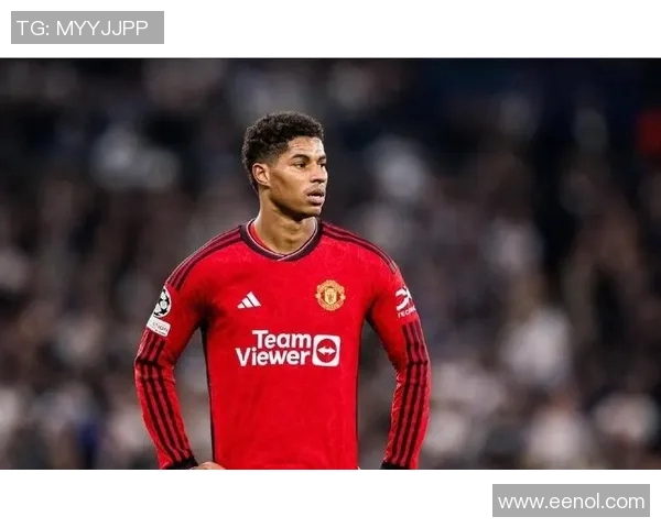 拉什福德：从青训新星到英超顶尖前锋的辉煌蜕变之路