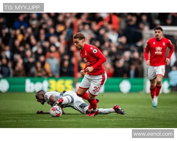 伯恩茅斯主场迎战诺丁汉森林期待精彩对决与积分争夺战